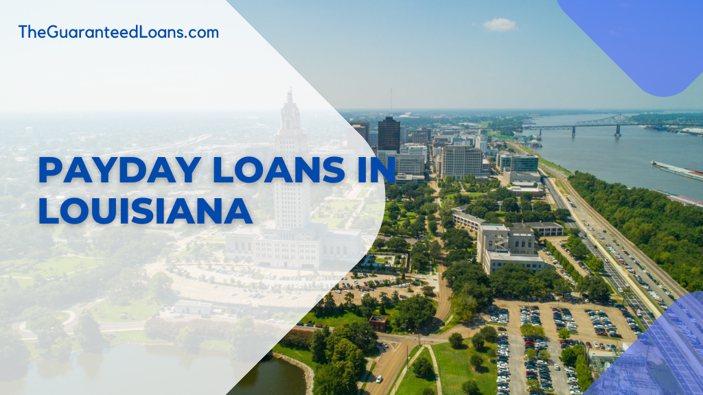 Payday Loans In Louisiana